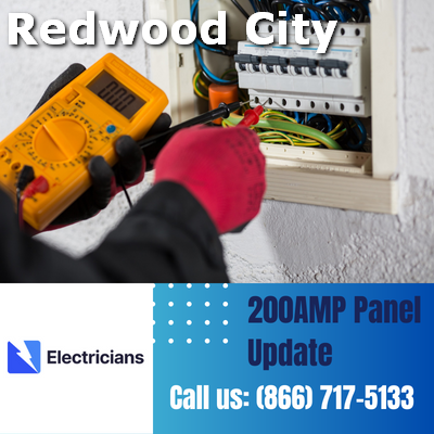 Expert 200 Amp Panel Upgrade & Electrical Services | Redwood City Electricians