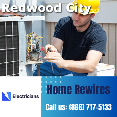 Home Rewires by Redwood City Electricians | Secure & Efficient Electrical Solutions